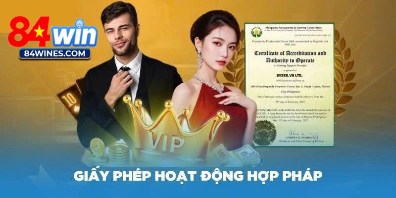 Nắm rõ các giấy phép hoạt động của 84win